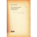 The Collected Works Of Billy The Kid: Left-Handed Poems (Signed) - Ondaatje, Michael