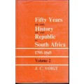 Fifty Years of the History of the Republic in South Africa 1795-1845 (Africana Collectanea XXXII/XXX