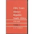 Fifty Years of the History of the Republic in South Africa 1795-1845 (Africana Collectanea XXXII/XXX
