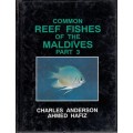 Common Reef Fishes of the Maldives (3 Parts) - Anderson, Charles & Hafiz, Ahmed