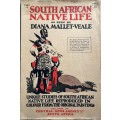 South African Native Life as Seen by Diana Mallett-Veale - Mallet-Veale, Diana