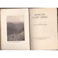 African Camp Fires (1914, Hardcover) - White, Stewart Edward