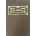Park Town 1892-1972 - A Social & Pictorial History (Slipcase) - Aron, Helen