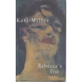 Rebecca's Vest (Signed by author) - Miller, Karl