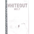 Whiteout - Melt (Signed) - Rucka, Greg