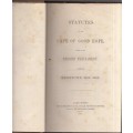 Statutes of the Cape of Good Hope Passed by the Second Parliament During the Sessions 1859-1863 Volu