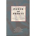 Power And Profit: Politics, Labour and Business in South Africa - Innes, Duncan