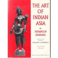 The Art of Indian Asia Vols 1&2 - Zimmer, Heinrich & Campbell, Joseph