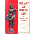 The Art of Indian Asia Vols 1&2 - Zimmer, Heinrich & Campbell, Joseph