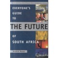 Everyone's Guide To The Future Of South Africa - Roux, Andre