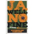 Ja Well No Fine - An Alternative Guide To South Africa - Richman, Tim