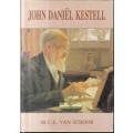 John Daniel Kestell (Signed) - van Schoor, M. C. E.