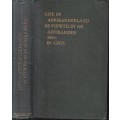 Life in Afrikanderland as Viewed by an Afrikander: A Story of Life in South Africa, Based on Truth