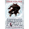 Artemis Fowl And the Lost Colony