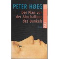 Der Plan von der Abschaffung des Dunkels - Hoeg,Peter 0.30kg