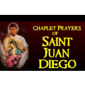 Chaplet of Juan Diego