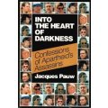 Into The Heart Of Darkness - Confessions Of Apartheid's Assassins (Paperback, 1997 Re-Release)