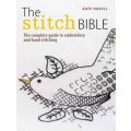 The Stitch Bible - A Comprehensive Guide to 225 Embroidery Stitches and Techniques (Paperback)