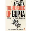 The Republic Of Gupta - A Story Of State Capture (Paperback)