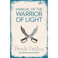 Manual of the Warrior of Light (Paperback, New Ed)