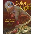Colour and Light - A Guide for the Realist Painter (Paperback, Original)