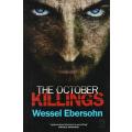 The October Killings Wessel Ebersohn