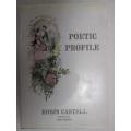 Poetic profile Robin Castell ( signed )