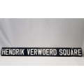 A rare vintage Hendrik Verwoerd Square black & white enamel sign