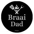 Lifespace "Braai Dad" Drinks Coasters - Set of 6