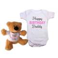 Happy Birthday Daddy Pink / Blue Baby grow and teddy combo
