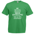 My Kid has an Awesome Dad t-shirt