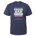 I am a Proud Dad of a Super Awesome Daughter / Son t-shirt