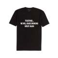 Together We Will Make Drinking Great t-shirt