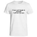 If you can't laugh at yourself t-shirt men's