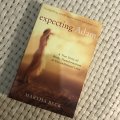 Expecting Adam: A True Story of Birth, Transformation & Unconditional Love (Martha Beck)