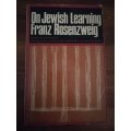 On Jewish Learning (Franz Rosenzweig)