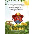 Tommy the Tomato dreams of being a Fireman - growing paper plantable children's book