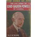 The Piper of Pax: The Life Story of Lord Baden-Powell of Gilwell | E. K. Wade