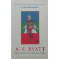 The Biographers Tale (Proof Copy) | A. S. Byatt