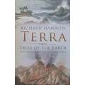Terra: Tales of the Earth, Four Events That Changed the World | Richard Hamblyn