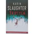 Triptych (Proof Copy) | Karin Slaughter