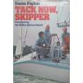 Tack Now, Skipper | Owen Parker