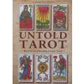 Untold Tarot: The Lost Art of Reading Ancient Tarots | Caitlin Matthews
