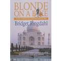 Blonde on a Bike in India, South East Asia, South West China and Tibet | Bridget Ringdahl