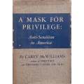 A Mask for Privilege: Anti-Semitism in America | Carey McWilliams