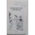 Sonneskyn & Chevrolet (Inscribed by Author, Afrikaans) | Dan Roodt