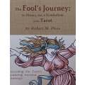 The Fools Journey: The History, Art & Symbolism of the Tarot | Robert M. Place