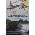Gunship Ace: The Wars of Neall Ellis, Helicopter Pilot and Mercenary | Al J. Venter