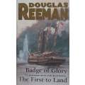 Badge of Glory & The First to Land | Douglas Reeman