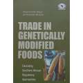 Trade in Genetically Modified Foods: Decoding Southern African Regulatory Approaches | Peter Drap...